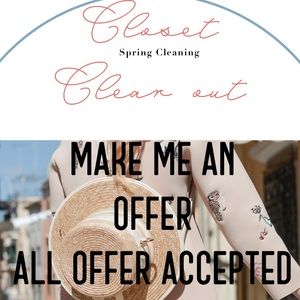 Closet clear out!! All offer Accepted